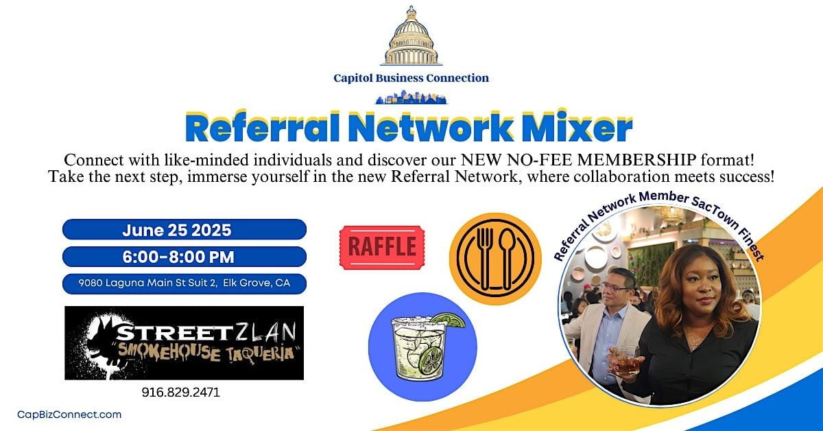Capitol Business Connection Referral Network Mixer!, 25 June | Event in Elk Grove | AllEvents