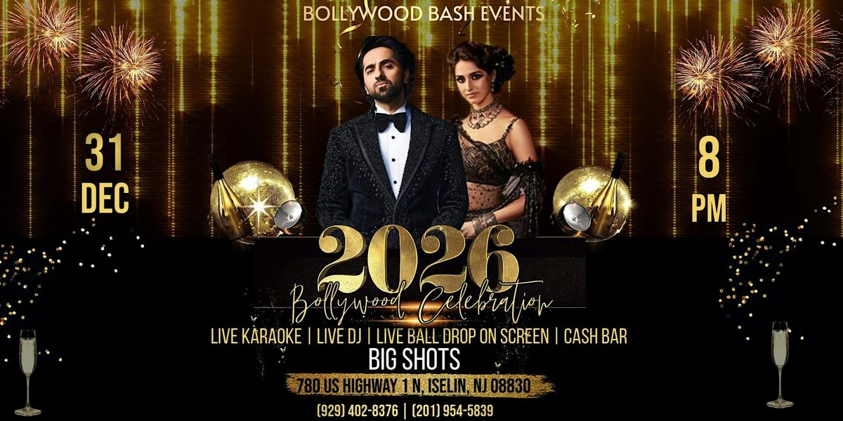 Bollywood New Year's Eve Ball Drop @ BIGSHOTS in Iselin ( Edison Area ), NJ, 31 December | Event in Woodbridge Township