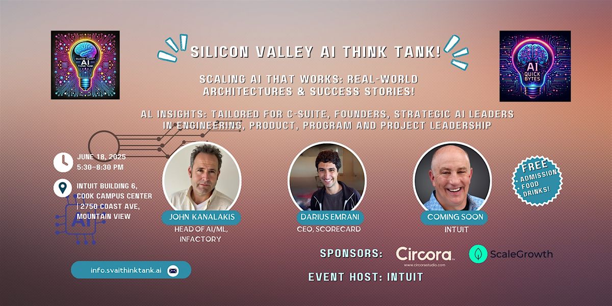 Scaling AI That Works: Real-World Architectures & Success Stories, 18 June | Event in Mountain View | AllEvents