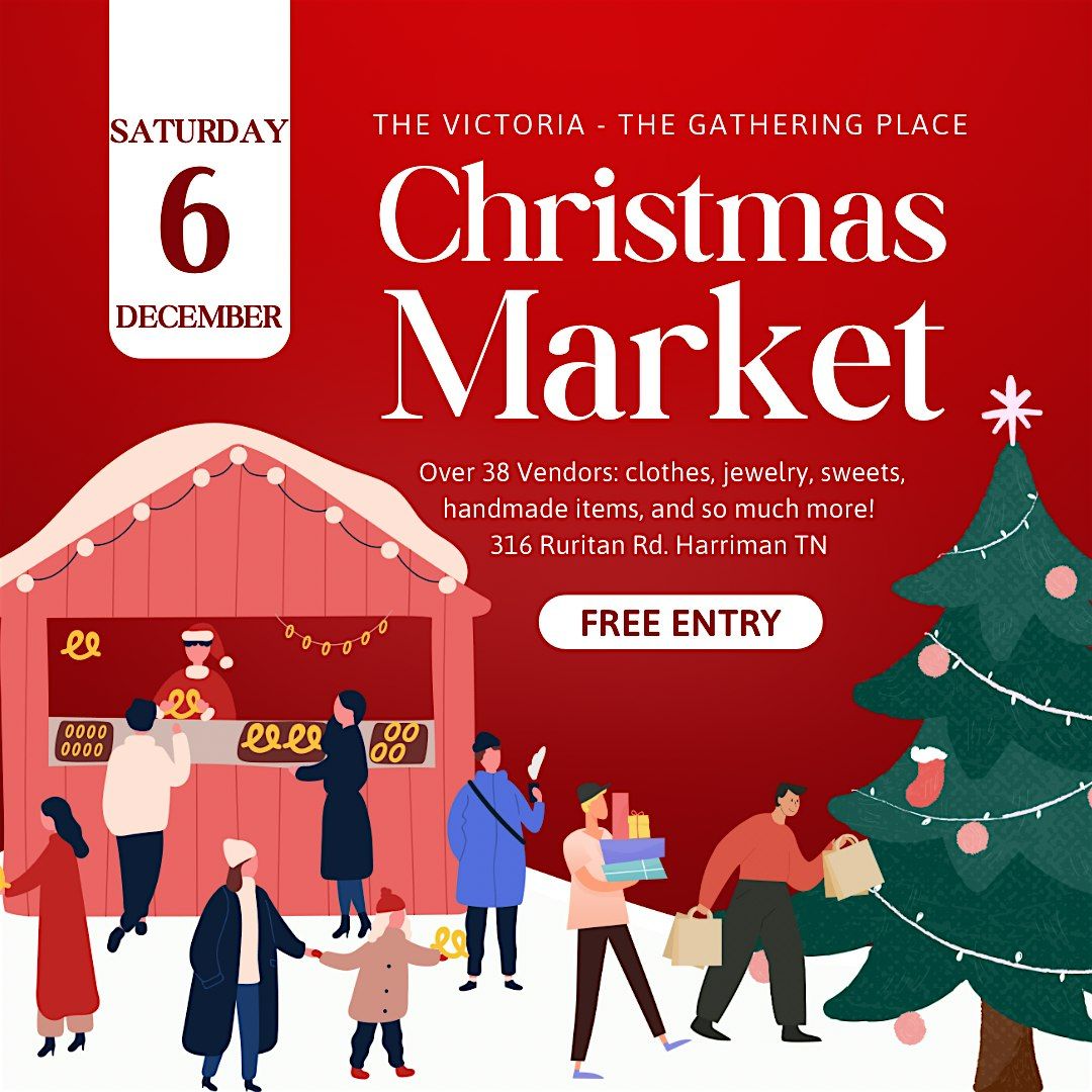 The Victoria - The Gathering Place - Christmas Vendor Market, 6 December | Event in Harriman | AllEvents