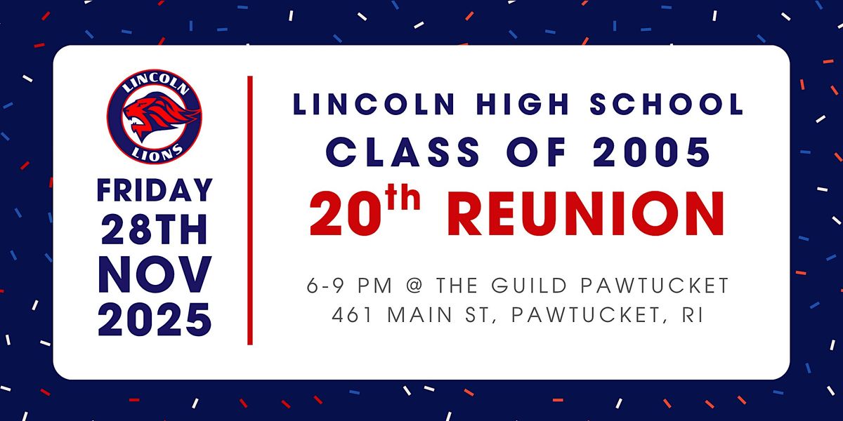 LHS Class of 2005 - 20 Year Reunion, 28 November | Event in Pawtucket | AllEvents