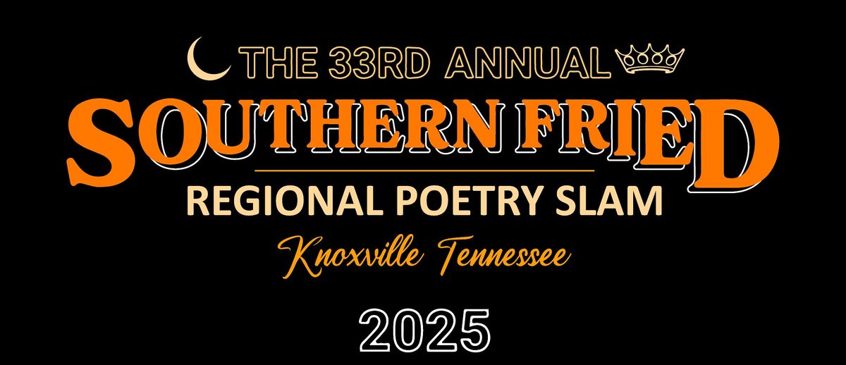 Southern Fried Poetry Slam 2025 Finals Competition, 14 June | Event in Knoxville | AllEvents