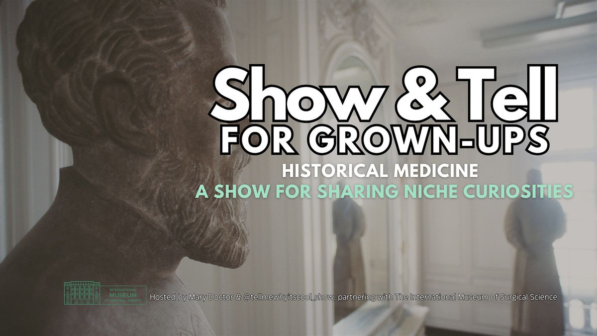 Show & Tell for Grown-Ups!: Historical Medicine, 12 September | Event in Chicago | AllEvents