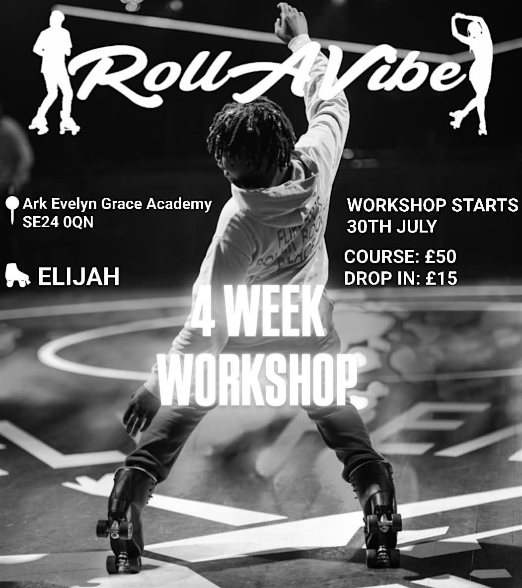 RollAVibe workshop featuring the talented Elijah, 30 July | Event in London | AllEvents