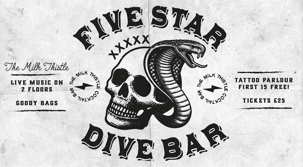 Five Star Dive Bar At The Milk Thistle, 24 October | Event in Bristol | AllEvents