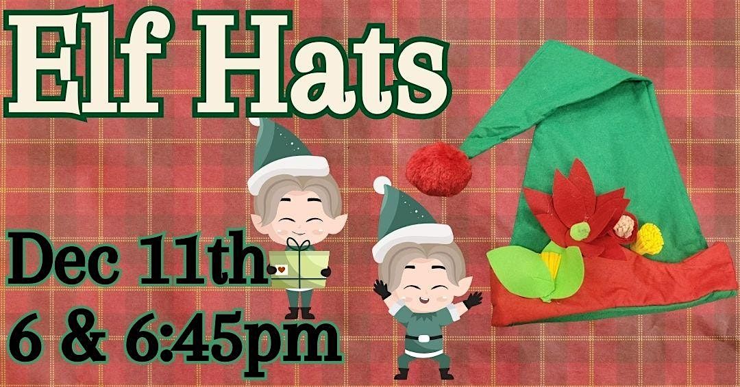 Elf Hats 6:45pm (Adult Program), 11 December | Event in Austin | AllEvents