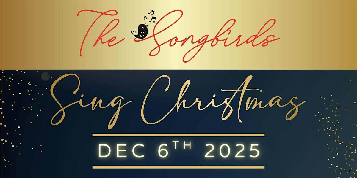 The Songbirds Sing Christmas, 6 December | Event in Kettering | AllEvents