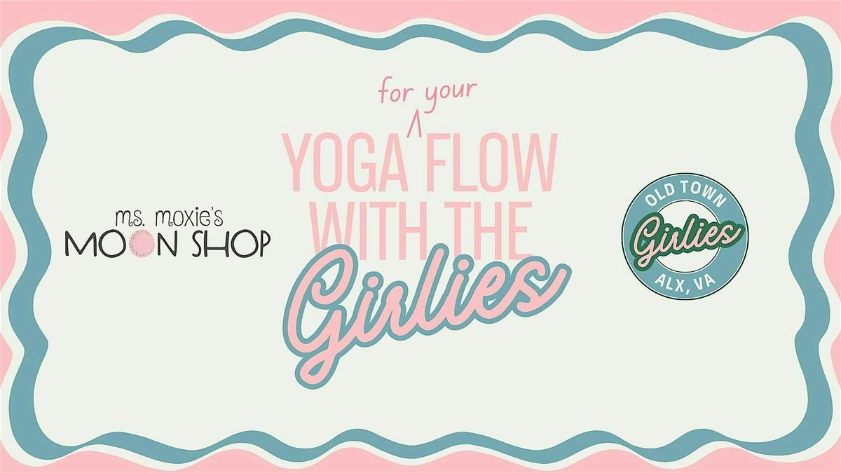 Yoga (for your) Flow with the Girlies, 22 May | Event in Alexandria | AllEvents