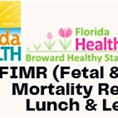Fimr FIMR (Fetal & Infant Mortality Review) Lunch & Learn, June 3 2025 ...