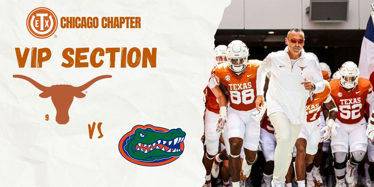 Texas Longhorns vs Florida Gators Game: VIP Section | Event in Chicago | AllEvents
