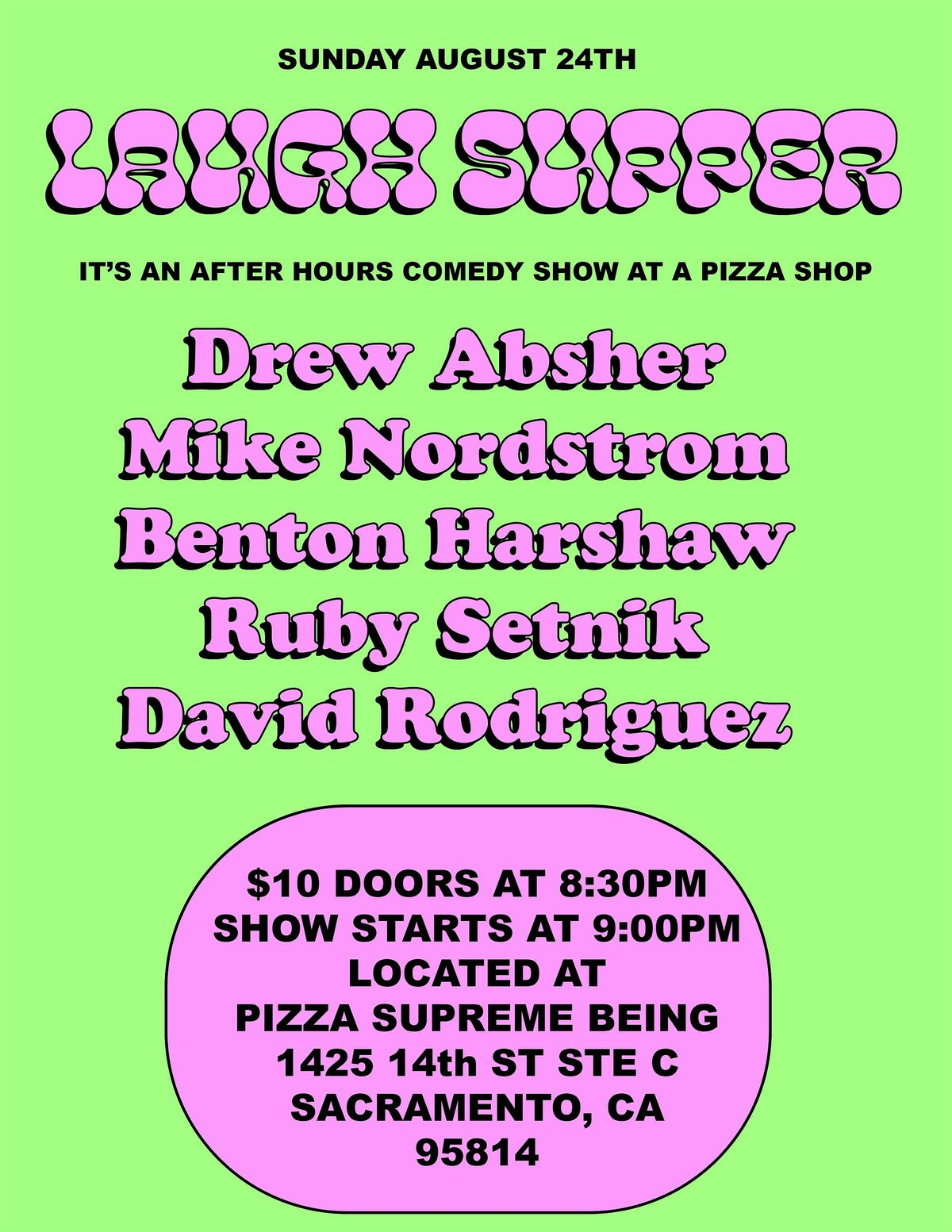LAUGH SUPPER: Stand Up Comedy at Pizza Supreme Being, 24 August | Event in Sacramento | AllEvents
