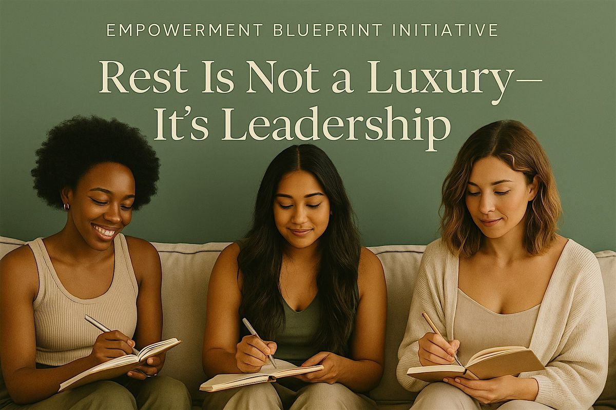Leadership Blueprint Mini Retreat & Networking | AllEvents