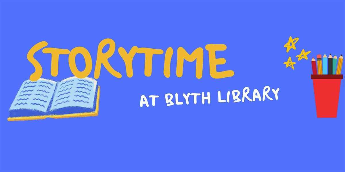 Blyth Library - Storytime Fun!, 6 November | Event in Blyth | AllEvents