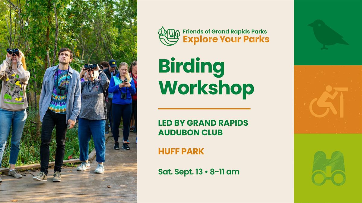 Explore Your Parks: Birding, 13 September | Event in Grand Rapids | AllEvents