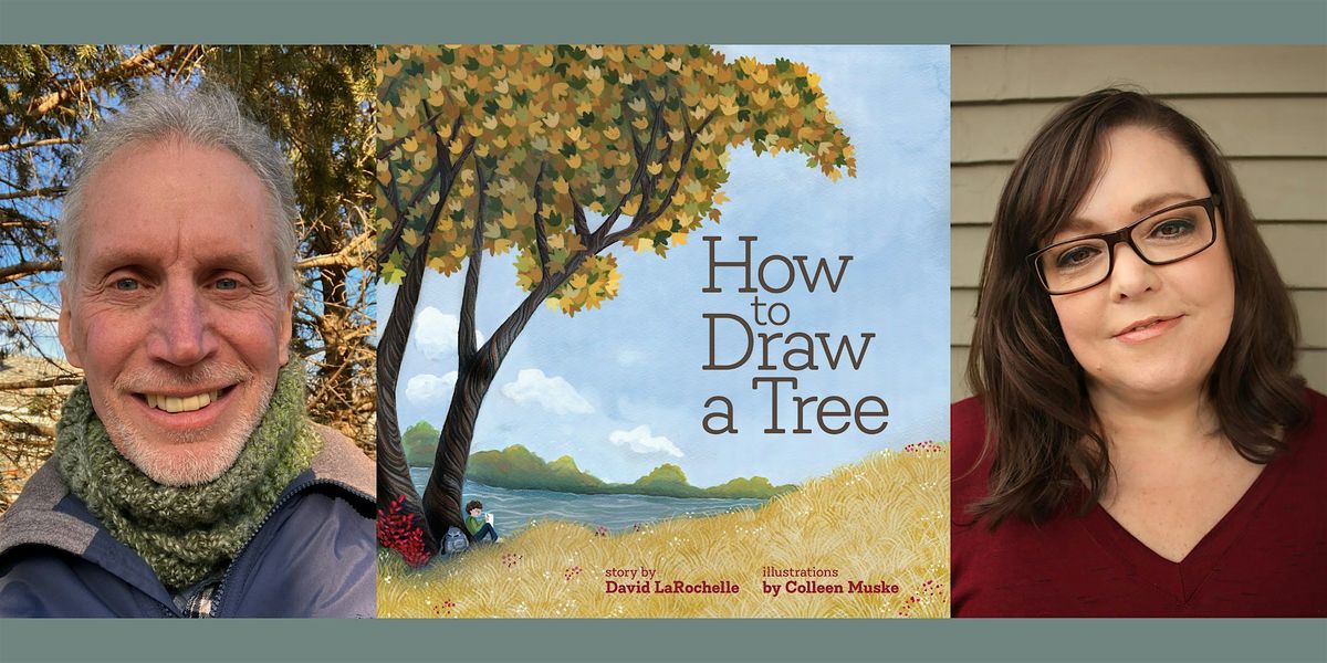 David LaRochelle and Colleen Muske, HOW TO DRAW A TREE - Storytime, 9 August | Event in Saint Paul | AllEvents