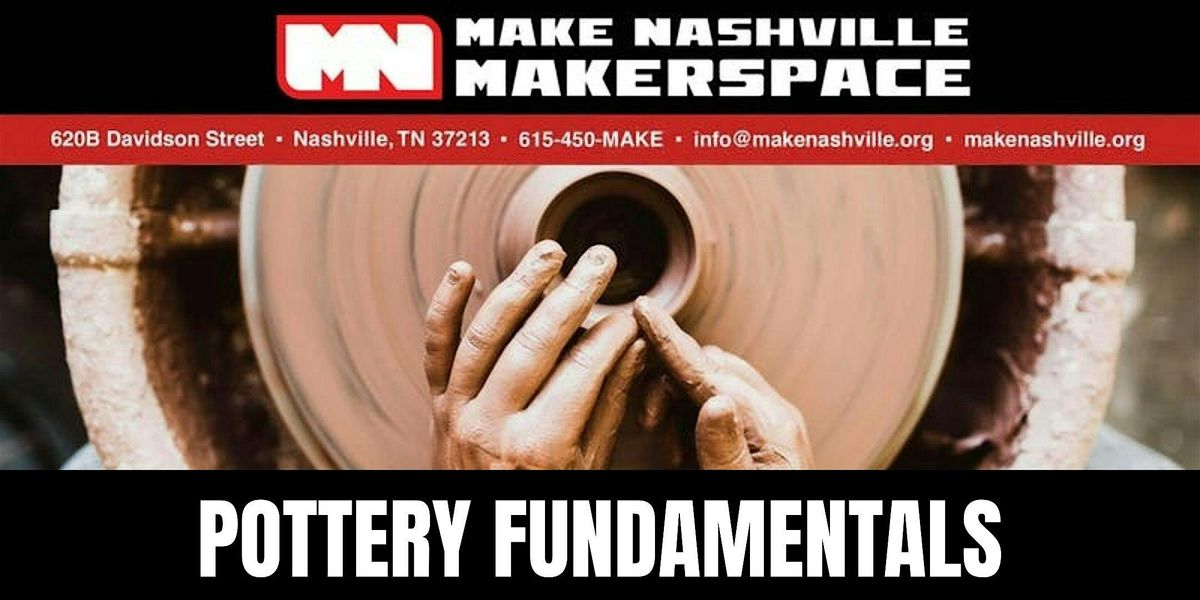 Pottery Fundamentals:  8-week Ceramics Workshop | Event in Nashville | AllEvents
