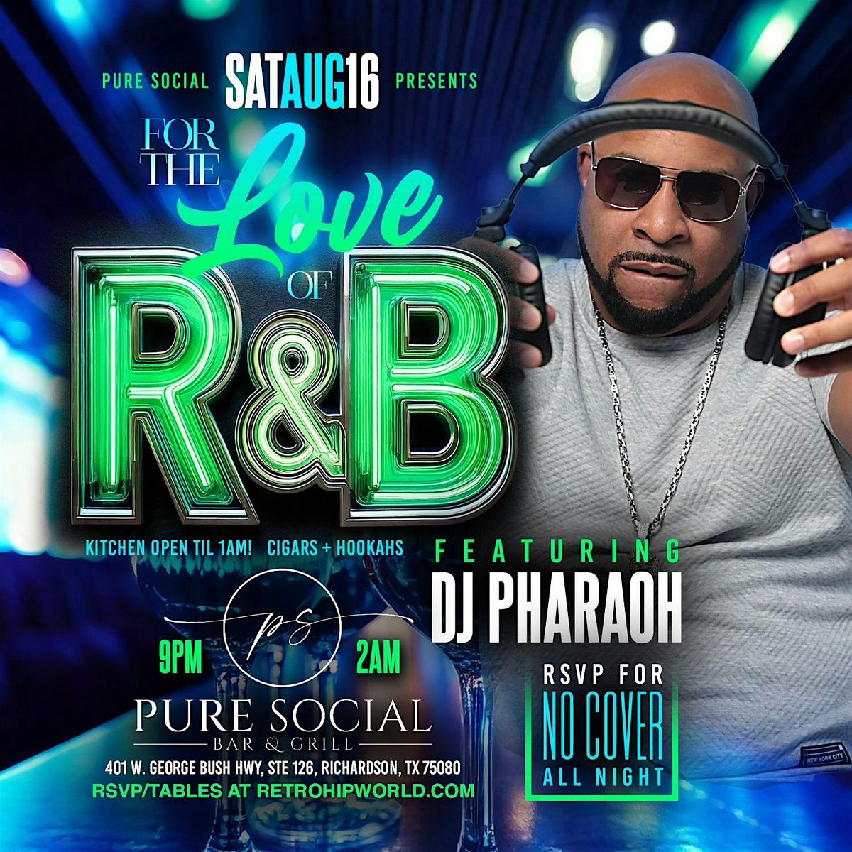For The Love of R&B Saturday with DJ PHARAOH, 16 August | Event in Richardson | AllEvents