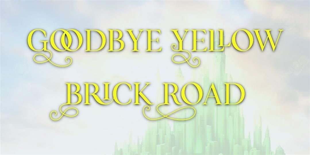 "Goodbye Yellow Brick Road" by The Ballet Company, 21 June | Event in San Diego | AllEvents