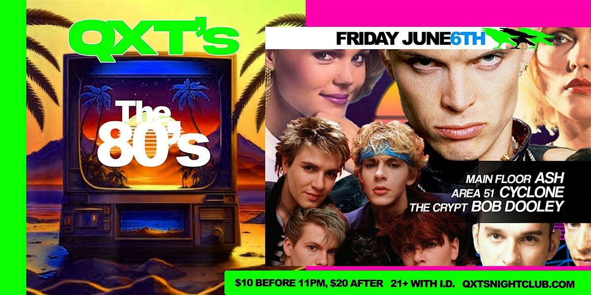 FLASHBACK FRIDAYS - THE 80's!, 6 June | Event in Newark | AllEvents