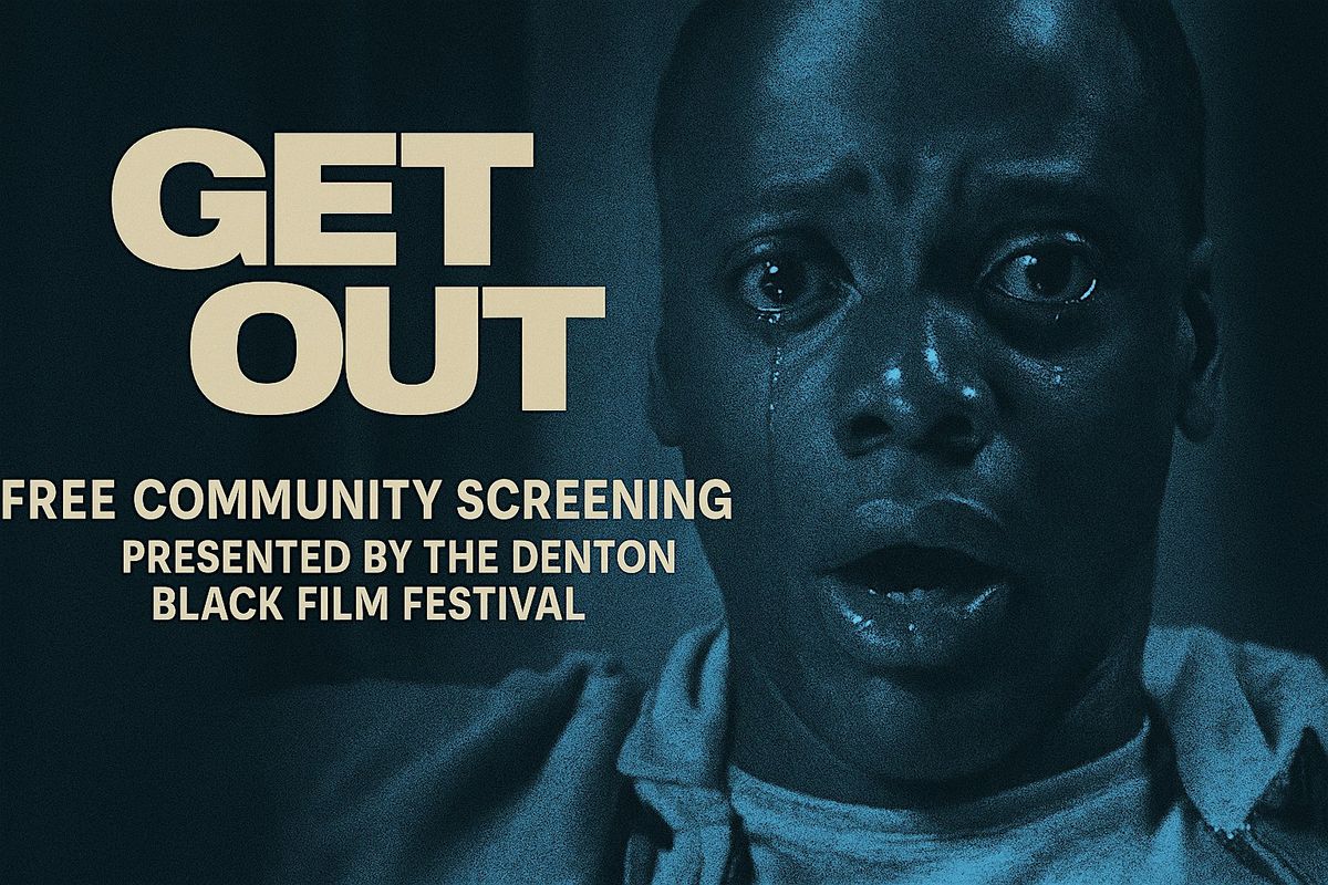 "Get Out" for Halloween:  DBFF Free Community Screening, 11 October | Event in Denton | AllEvents