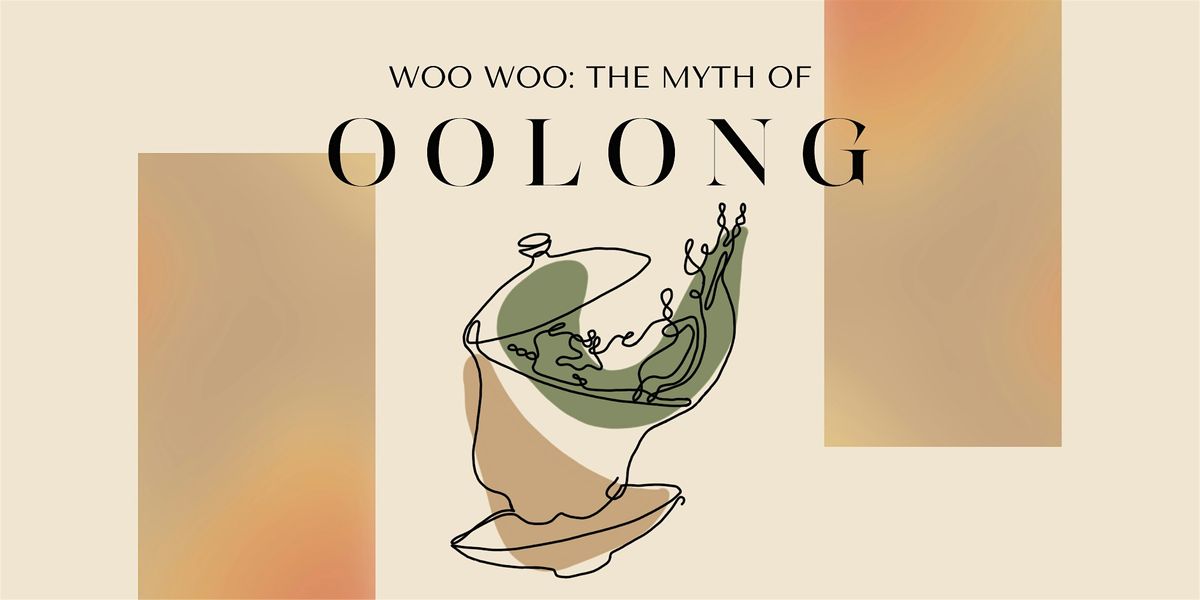 WooWoo: The Myth Of Oolong, 12 December | Event in Clackamas | AllEvents