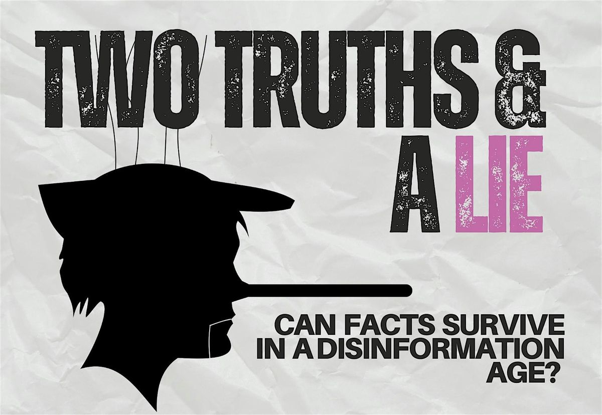Two Truths and a Lie:, 3 June | Event in San Diego | AllEvents