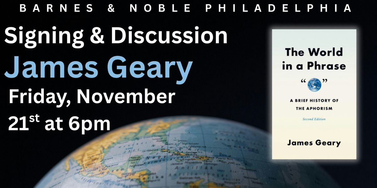 James Geary celebrates The World in a Phrase on November 21st, 21 November | Event in Philadelphia | AllEvents