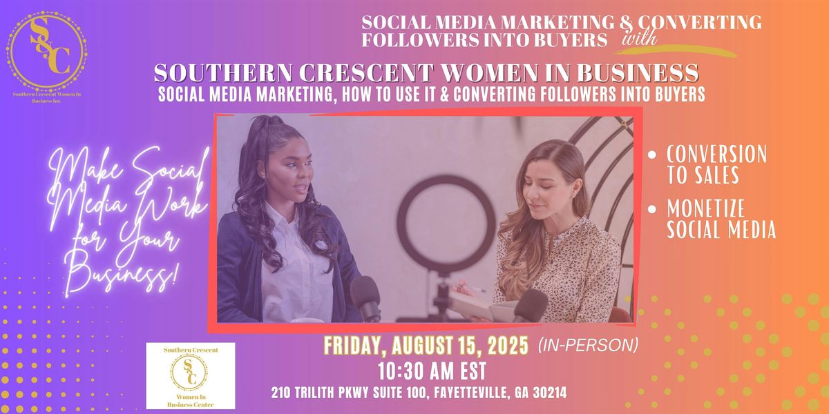 Unlock the Power of Social Media: Monetize Your Platform & Turn Engagement, 15 August | Event in Fayetteville