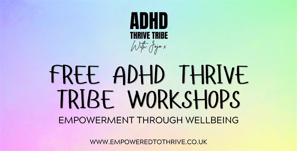*FREE* ADHD Thrive Tribe Fortnightly Workshop, 21 October | Event in Ashton-under-Lyne | AllEvents