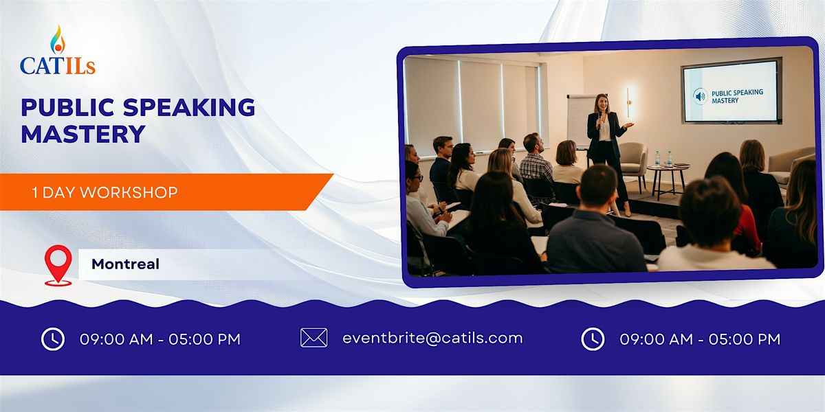 Public Speaking Mastery: 1 Day Workshop in Montreal, 28 November | Event in Montreal | AllEvents