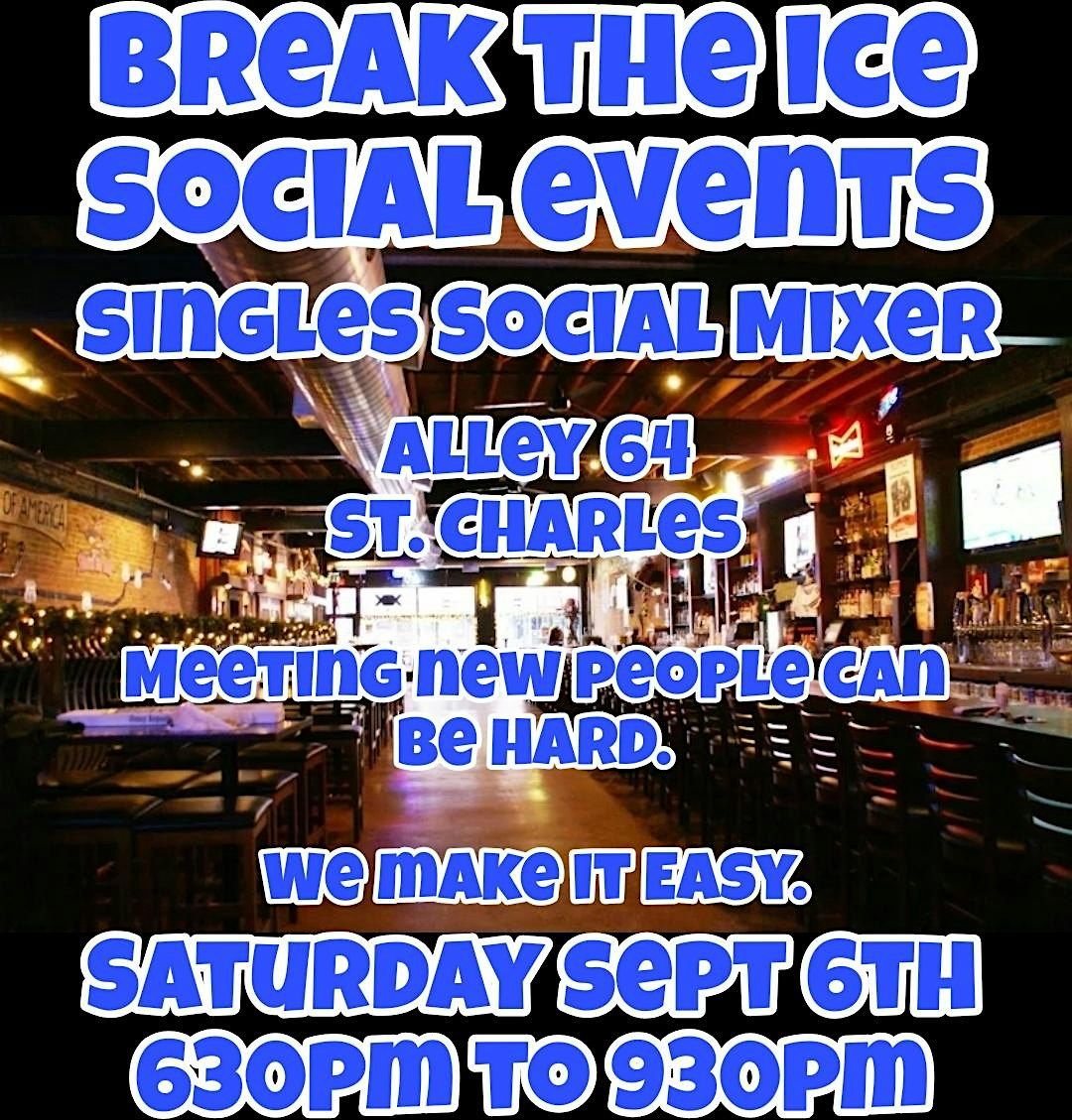 Singles Social Mixer St. Charles Alley 64, 6 September | Event in St. Charles | AllEvents