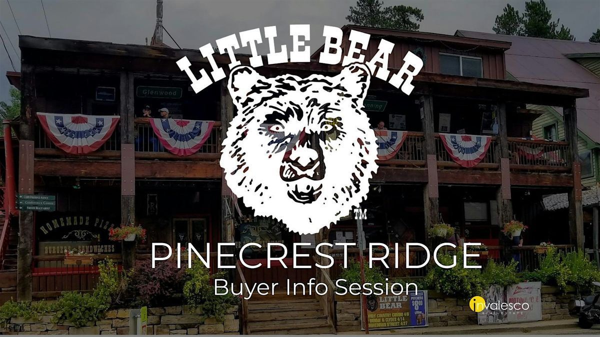 Pinecrest Ridge Buyer Info Session | Event in Evergreen | AllEvents