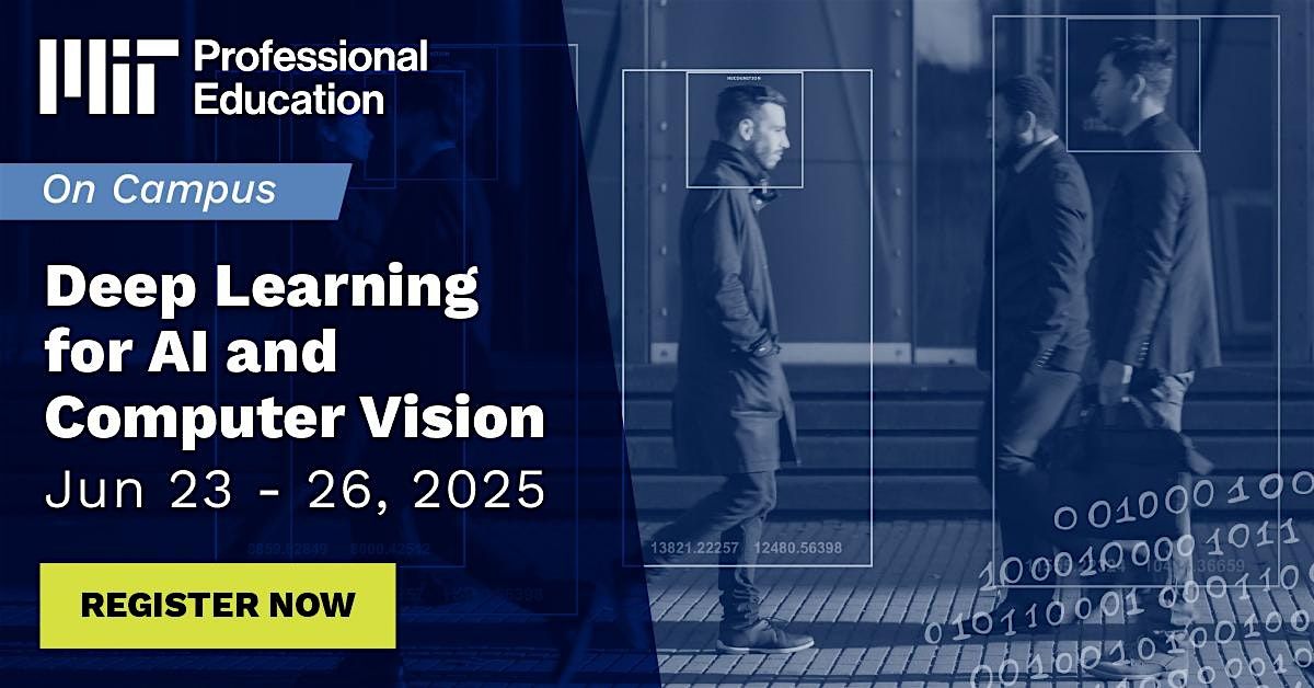 Deep Learning for AI and Computer Vision, 23 June | Event in Cambridge | AllEvents