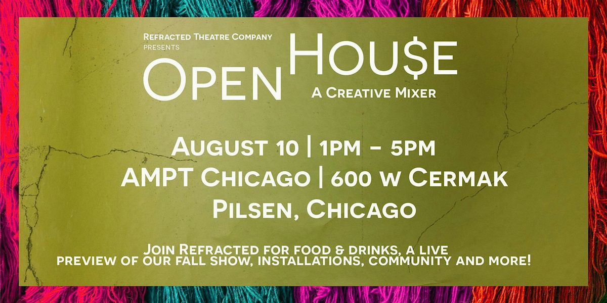 Refracted Open House, 10 August | Event in Chicago | AllEvents