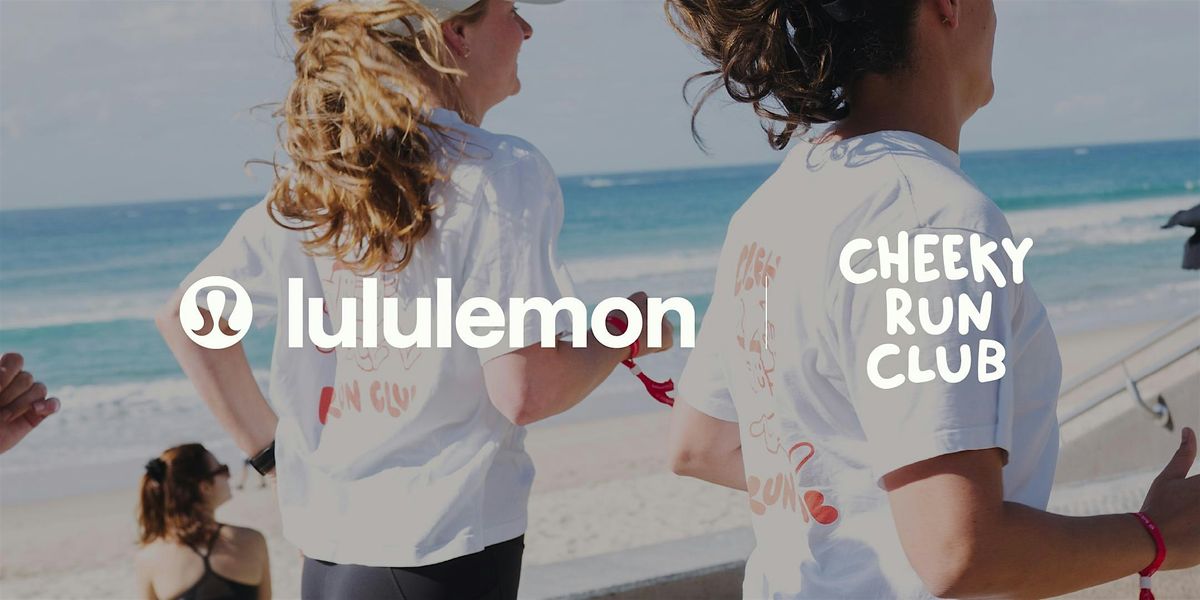 lululemon Shakeout with Cheeky Run Club, 11 October | Event in South Yarra | AllEvents