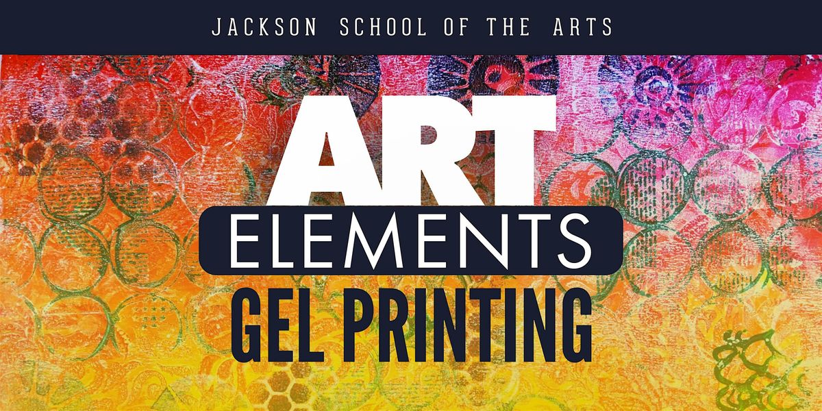 Intro to Gel Printing for Adults & Teens (4-Week Series), 16 September | Event in Jackson | AllEvents