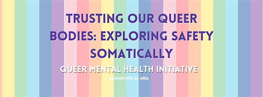 Trusting Our Queer Bodies: Exploring Safety Somatically, 21 July | Online Event | AllEvents