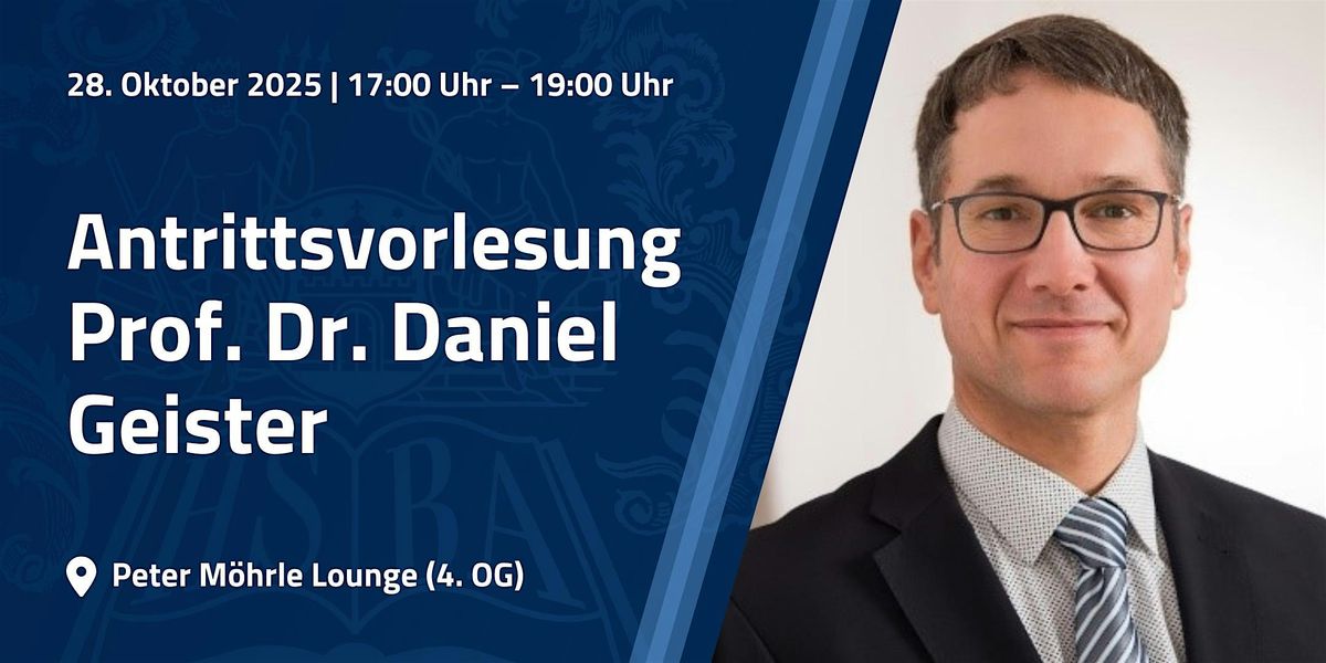 Antrittsvorlesung von Prof. Dr. Daniel Geister, 28 October | Event in Hamburg | AllEvents
