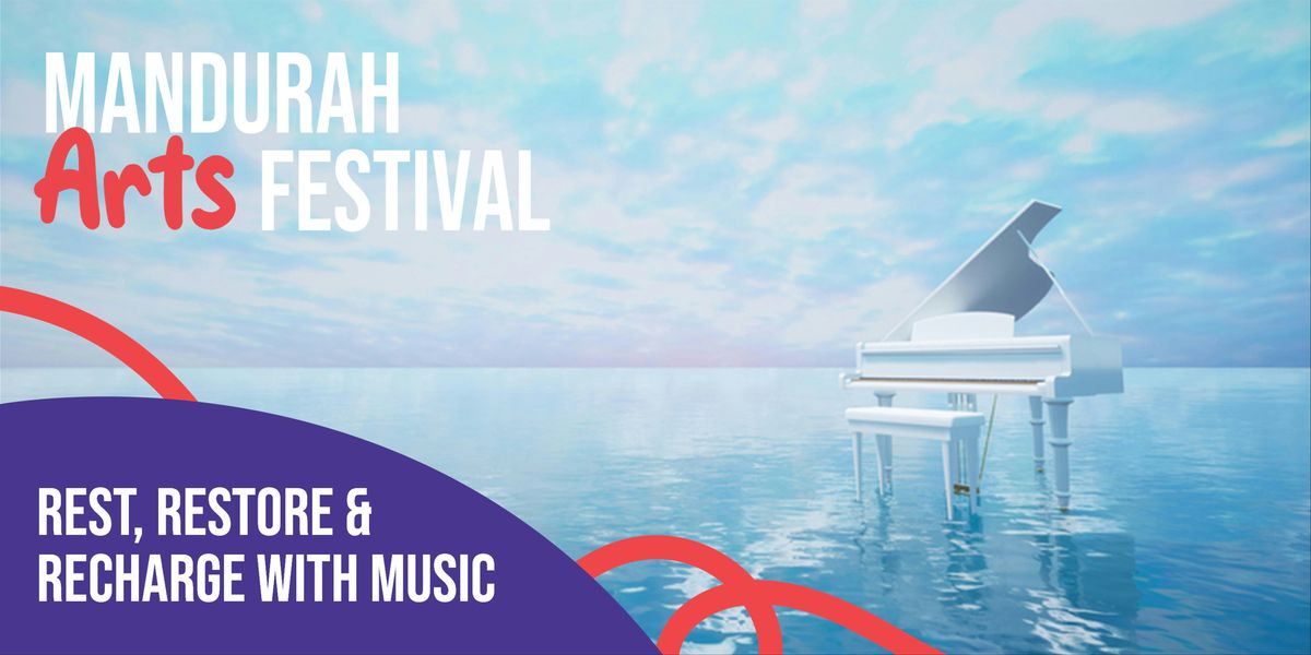 Rest, Restore and Recharge with Music, 3 October | Event in Mandurah | AllEvents