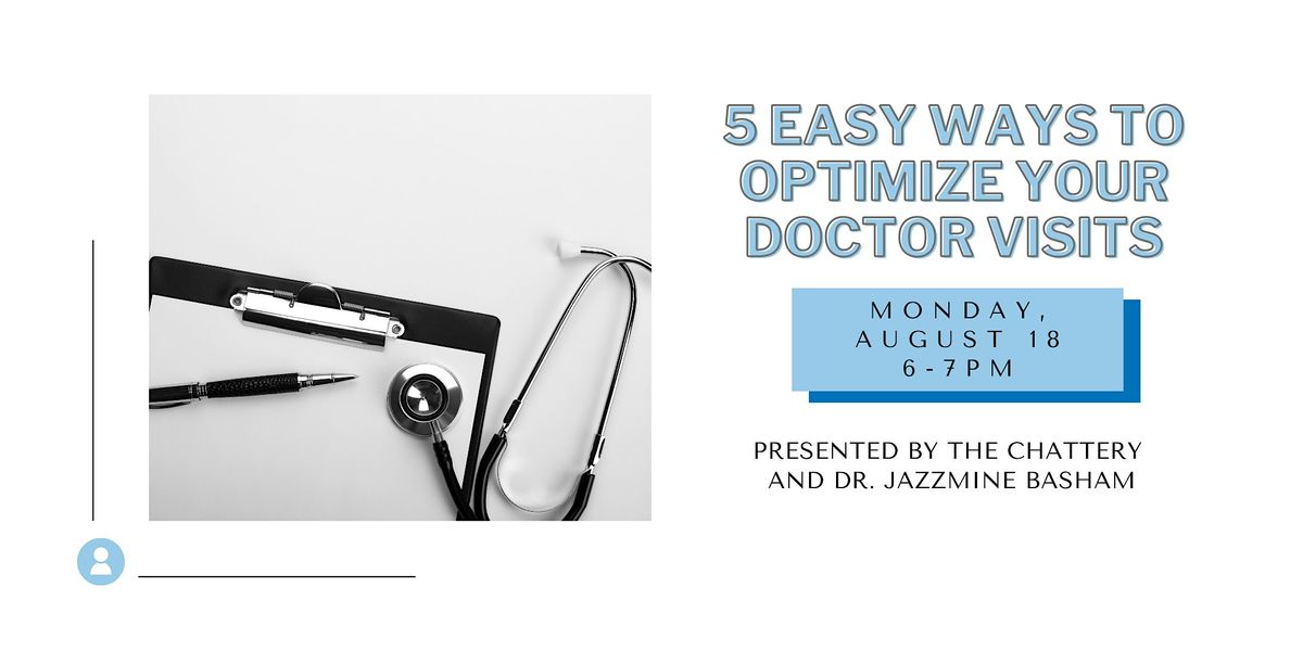 5 Easy Ways to Optimize Your Doctor Visits, 18 August | Event in Chattanooga | AllEvents