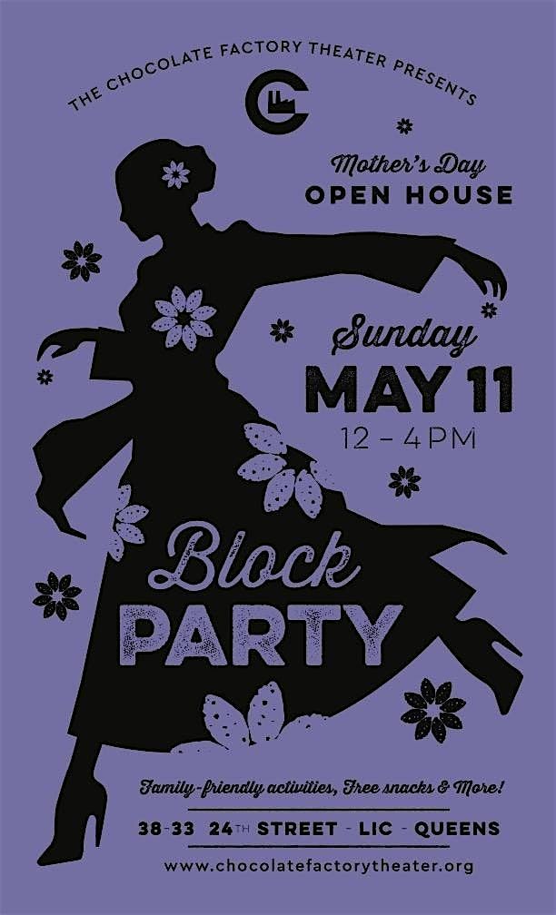 Mother's Day Block Party by The Chocolate Factory Theater & AUNTS, 11 May | Event in Queens | AllEvents