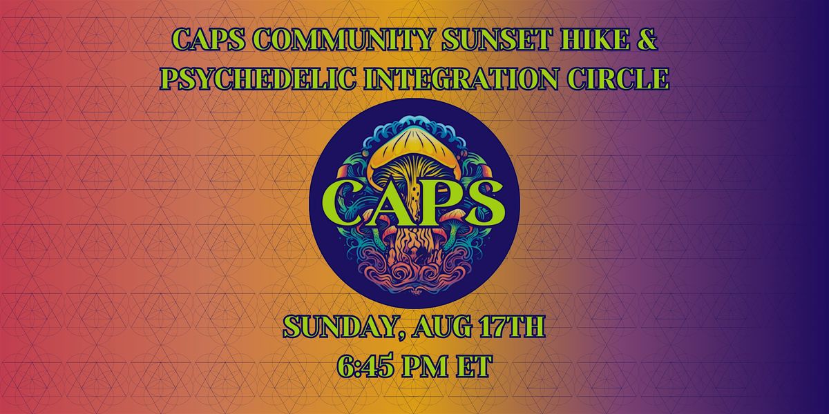 CAPS Community Sunset Hike & Psychedelic Integration Circle, 17 August | Event in Huntersville | AllEvents