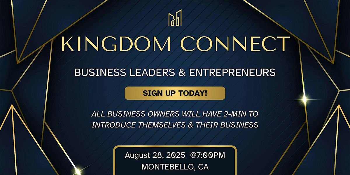 Kingdom Connect  Montebello’s High-Energy Entrepreneur Networking Night, 28 August | Event in Montebello
