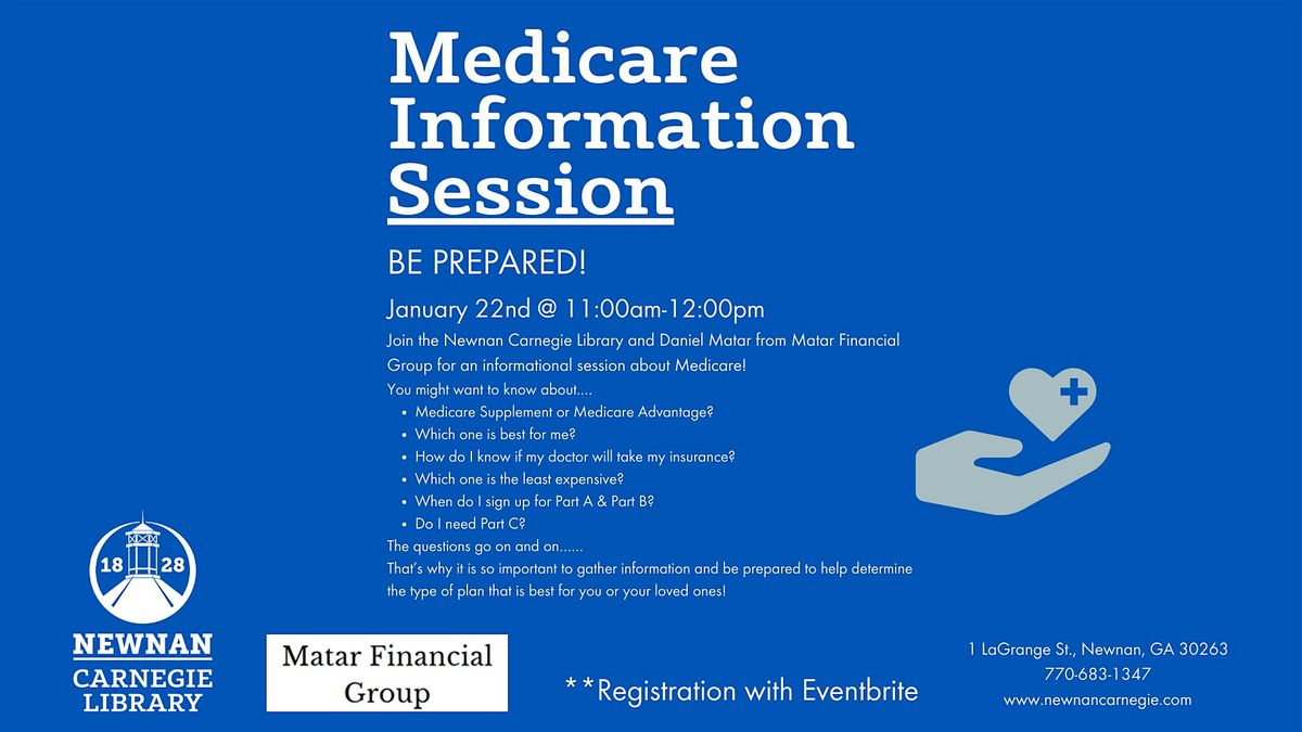 Carnegie Library, “Medicare and You, understanding your choices”