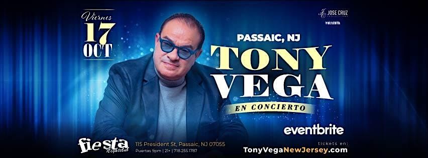 TONY VEGA en concierto -  Passaic, NJ | Octubre 17 2025, 17 October | Event in Passaic | AllEvents