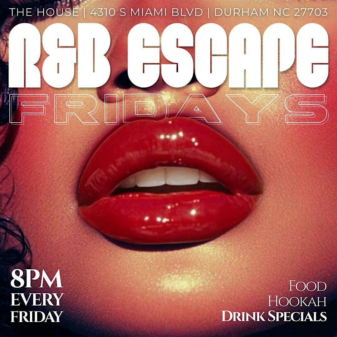 R&B Escape Fridays | Event in Durham | AllEvents