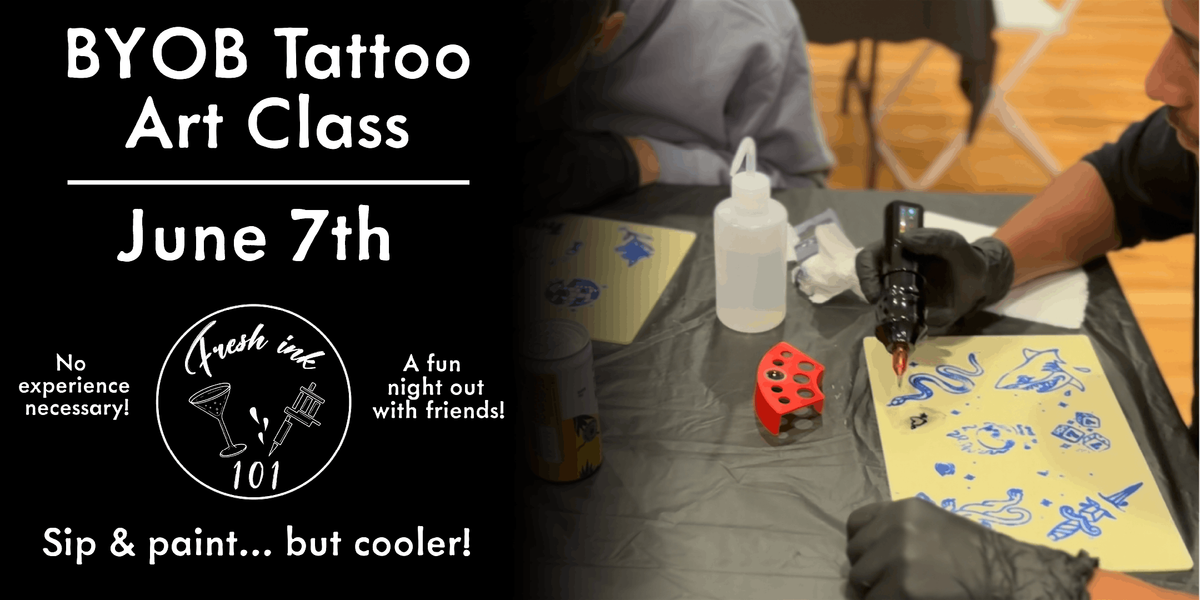 BYOB Tattoo Class, 7 June | Event in Metuchen | AllEvents