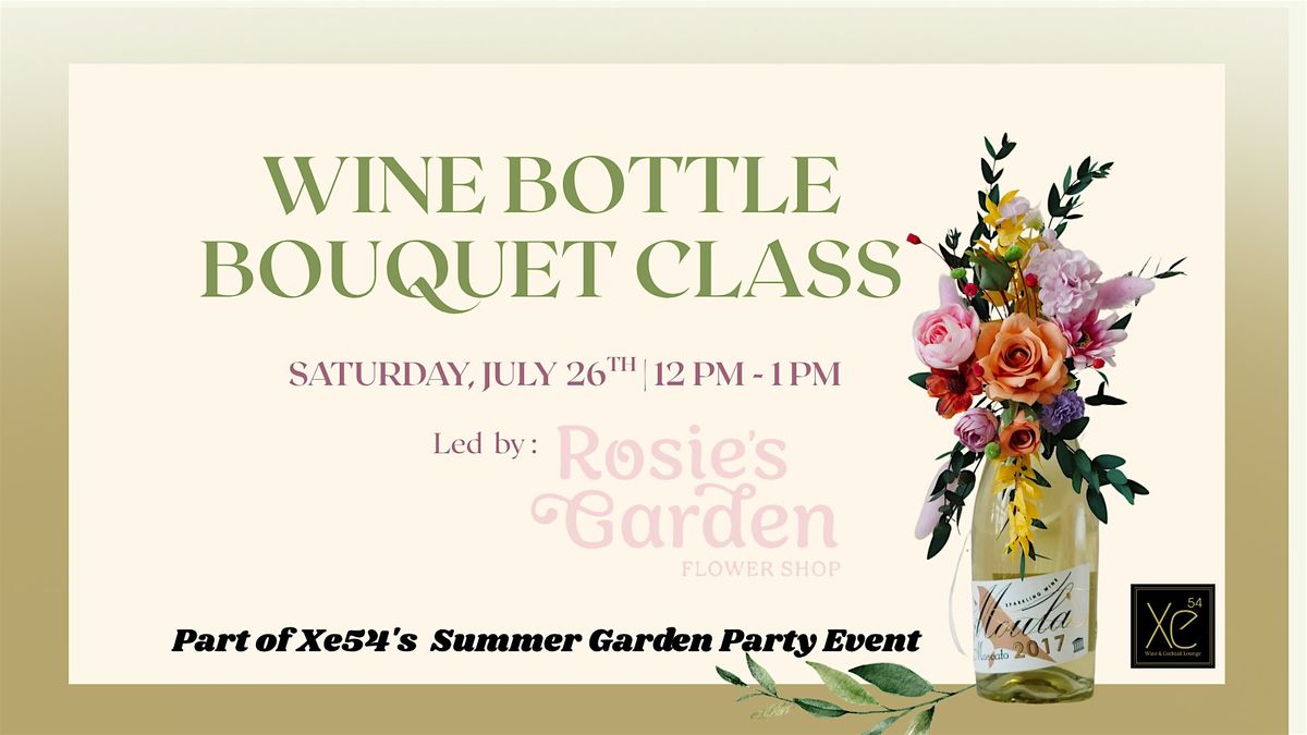 Wine Bottle Bouquet Class, 26 July | Event in Neenah | AllEvents