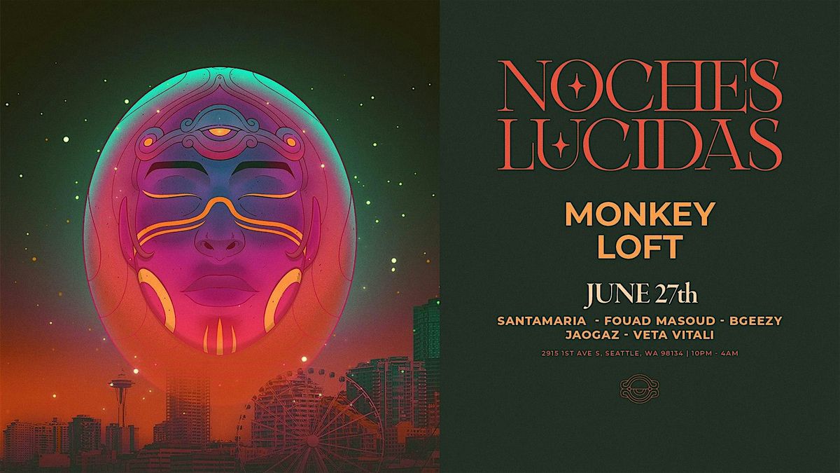 Noches Lucidas - Monkey Loft - Seattle, 27 June | Event in Seattle | AllEvents