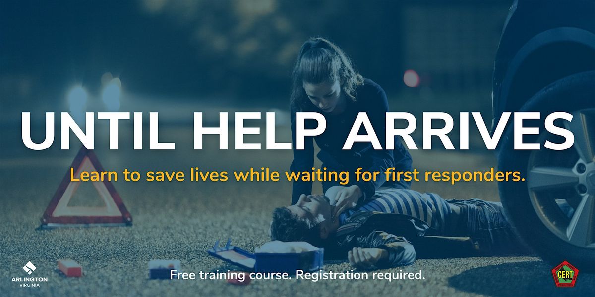 Until Help Arrives Training (Hands-On), 25 September | Event in Arlington | AllEvents